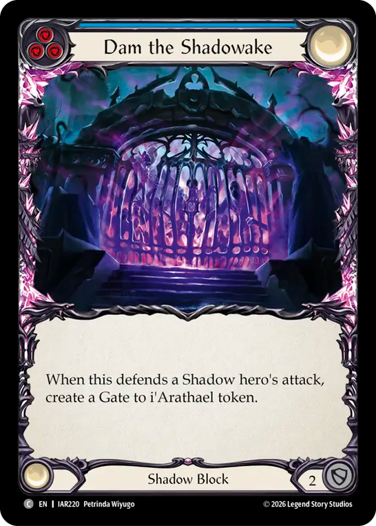 Dam the Shadowake (Blue) IAR220 (Usurp the Shadow Throne)
