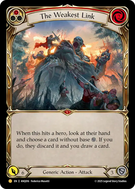 The Weakest Link (Red) ANQ016 (Compendium of Rathe Antiquity)