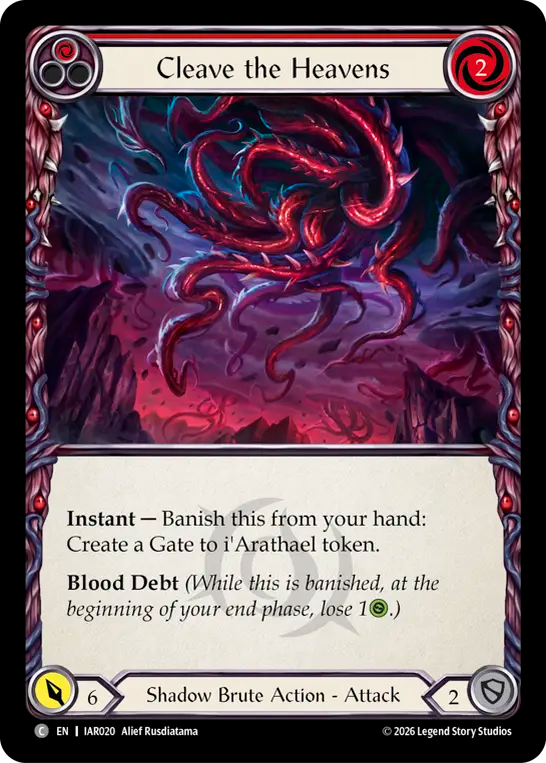 Cleave the Heavens (Red) IAR020 (Usurp the Shadow Throne)