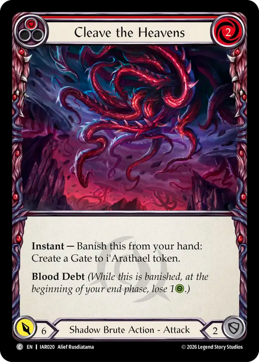 Cleave the Heavens (Red) IAR020 (Usurp the Shadow Throne)