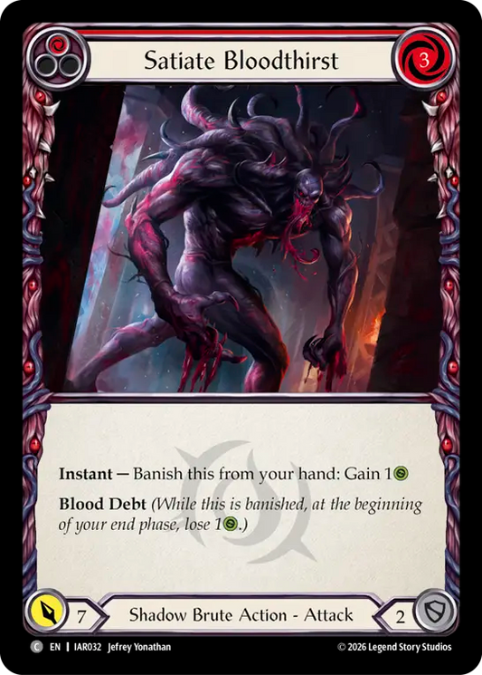 Satiate Bloodthirst (Red) IAR032 (Usurp the Shadow Throne)
