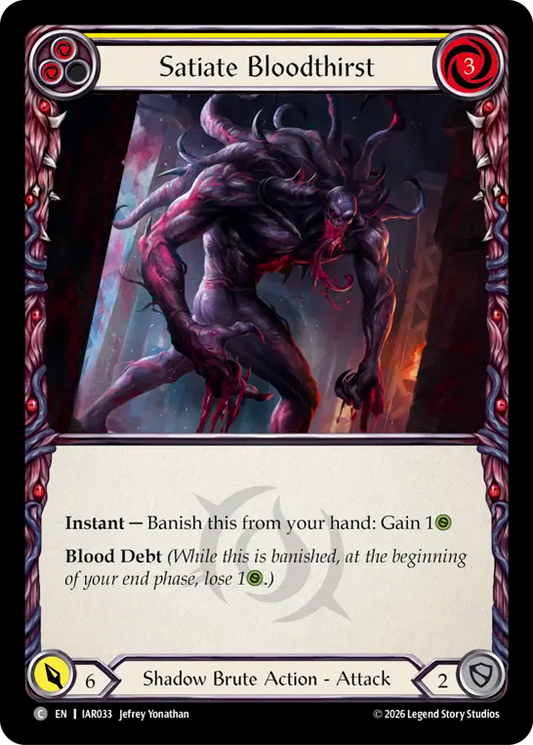 Satiate Bloodthirst (Yellow) IAR033 (Usurp the Shadow Throne)
