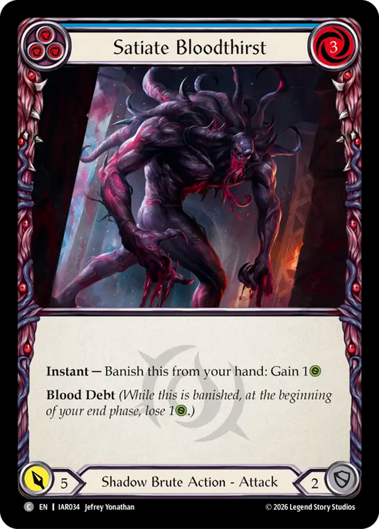 Satiate Bloodthirst (Blue) IAR034 (Usurp the Shadow Throne)