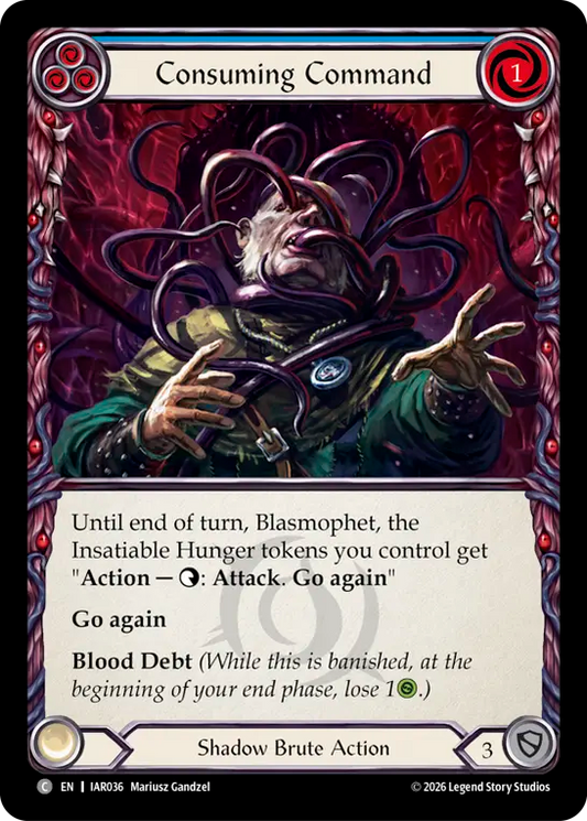 Consuming Command (Blue) IAR036 (Usurp the Shadow Throne)