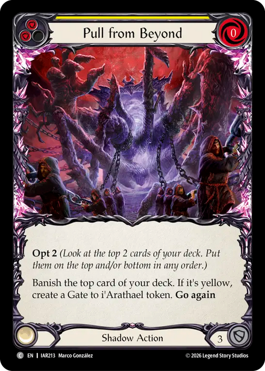Pull from Beyond (Yellow) IAR213 (Usurp the Shadow Throne)