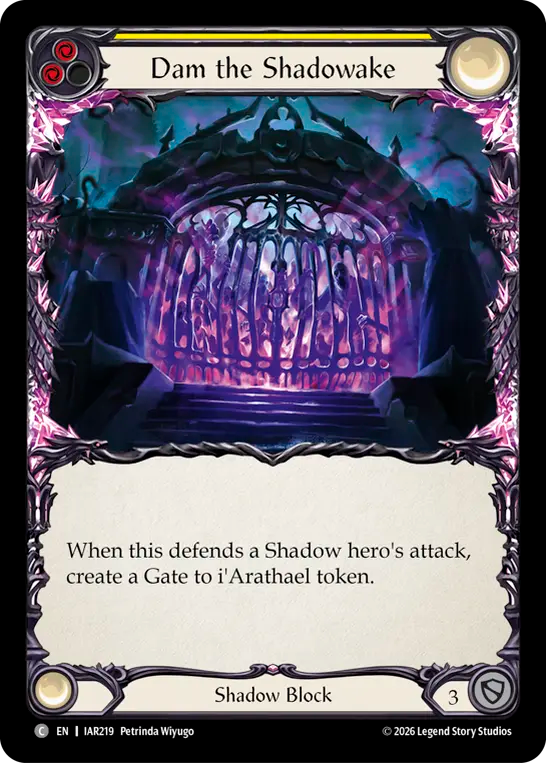 Dam the Shadowake (Yellow) IAR219 (Usurp the Shadow Throne)