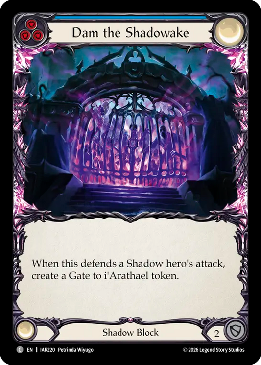 Dam the Shadowake (Blue) IAR220 (Usurp the Shadow Throne)