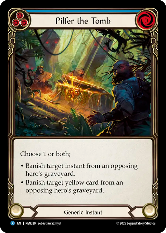 Pilfer the Tomb Rainbow Foil PEN329 (Compendium of Rathe)