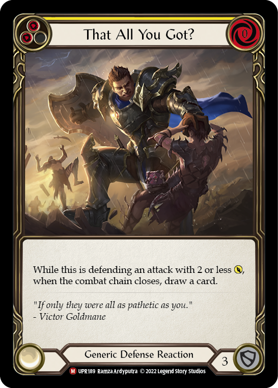 That All You Got? Rainbow Foil (Yellow) UPR189 (Uprising)